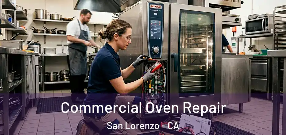 Commercial Oven Repair San Lorenzo - CA