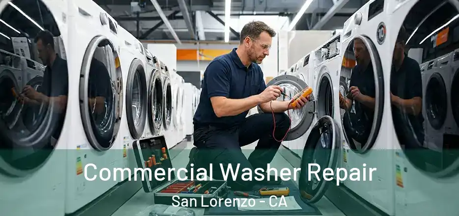 Commercial Washer Repair San Lorenzo - CA
