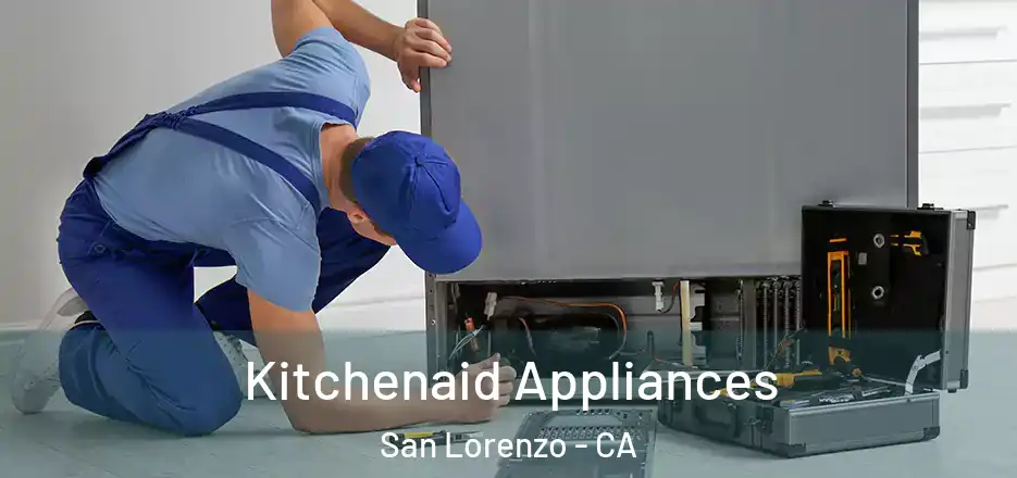  Kitchenaid Appliances San Lorenzo - CA