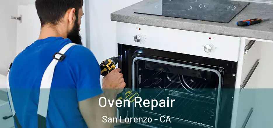 Oven Repair San Lorenzo - CA